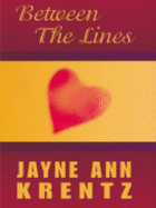 Between the Lines - Krentz, Jayne Ann