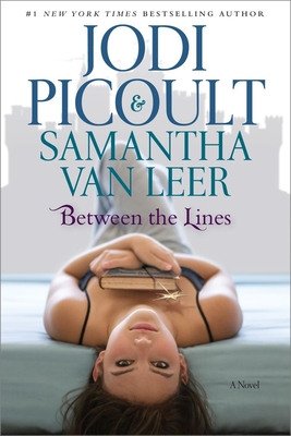 Between the Lines - Picoult, Jodi, and Van Leer, Samantha
