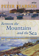 Between the Mountains and the Sea: Dun Laoghaire-Rathdown County