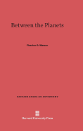 Between the Planets: Revised Edition