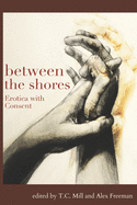 Between the Shores: Erotica With Consent