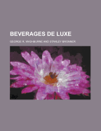 Beverages de Luxe