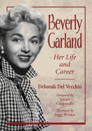 Beverly Garland: Her Life and Career