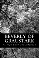 Beverly of Graustark - McCutcheon, George Barr