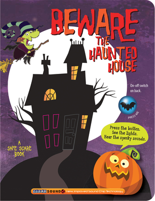 Beware the Haunted House - Smart Kidz (Editor), and Berry, Ron
