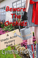 Beware the Orchids