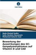 Bewertung der Auswirkungen des GC-Genpolymorphismus auf Vitamin D und CAD