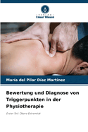 Bewertung und Diagnose von Triggerpunkten in der Physiotherapie