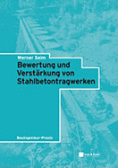 Bewertung und Verstarkung Von Stahlbetontragwerken