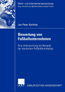 Bewertung Von Fu?ballunternehmen: Eine Untersuchung Am Beispiel Der Deutschen Fu?ballbundesliga