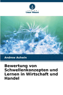 Bewertung von Schwellenkonzepten und Lernen in Wirtschaft und Handel