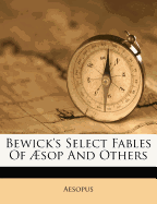 Bewick's Select Fables of Aesop and Others