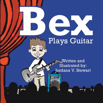 Bex Plays Guitar - Berwick, Diane (Editor)