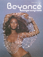 Beyonc? -- Dangerously in Love: Piano/Vocal/Chords