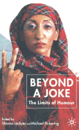 Beyond a Joke: The Limits of Humour