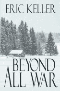 Beyond All War