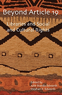 Beyond Article 19: Libraries and Social and Cultural Rights