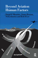 Beyond Aviation Human Factors: Safety in High Technology Systems
