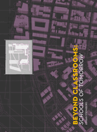 Beyond Classrooms: Schools of Tomorrow
