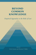 Beyond Common Knowledge: Empirical Approaches to the Rule of Law