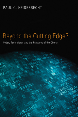Beyond Cutting Edge? - Heidebrecht, Paul C