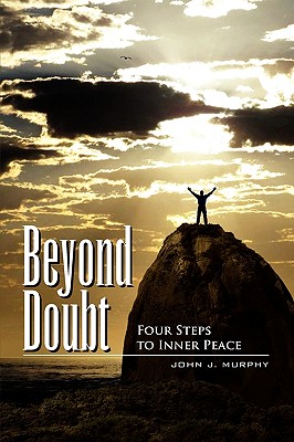 Beyond Doubt - Murphy, John J, PhD