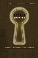 Beyond Empathy: A Therapy of Contact-In Relationships