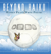 Beyond Haiku: Women Pilots Write Poetry