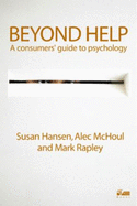 Beyond Help: A Consumer's Guide to Psychology
