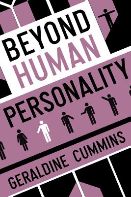 Beyond Human Personality - Cummins, Geraldine