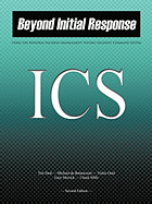 Beyond Initial Response: Using the National Incident Management System Incident Command System