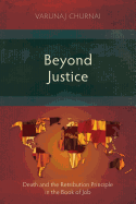 Beyond Justice: Death and the Retribution Principle in the Book of Job