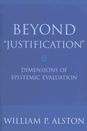 Beyond "Justification"