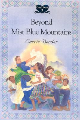 Beyond Mist Blue Mountains - Bender, Carrie