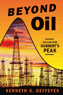 Beyond Oil: The View from Hubbert's Peak