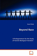 Beyond Race