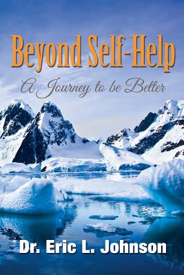 Beyond Self-Help - Johnson, Eric L