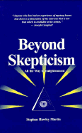 Beyond Skepticism - Martin, Stephen