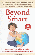 Beyond Smart: Boosting Your Child's Social, Emotional, and Academic Potential