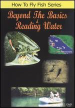Beyond the Basics & Reading Water