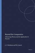 Beyond the Comparative: Advancing Theory and Its Application to Practice