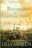 Beyond the Crushing Waves: A gripping, emotional page-turner