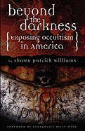 Beyond the Darkness - Williams, Shawn Patrick