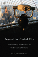Beyond the Global City: Understanding and Planning for the Diversity of Ontario