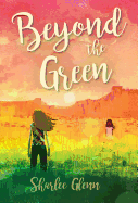 Beyond the Green
