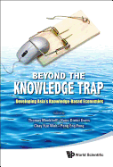 Beyond the Knowledge Trap: Developing Asia's Knowledge-Based Economies