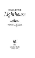 Beyond the Lighthouse - Baker, Winona