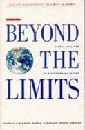 Beyond the Limits: Global Collapse or a Sustainable Future - Meadows, Donella H., and Meadows, Dennis L., and Randers, Jorgen