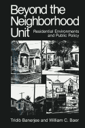 Beyond the Neighborhood Unit: Residential Environments and Public Policy