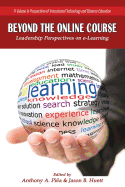 Beyond the Online Course: Leadership Perspectives on E-Learning